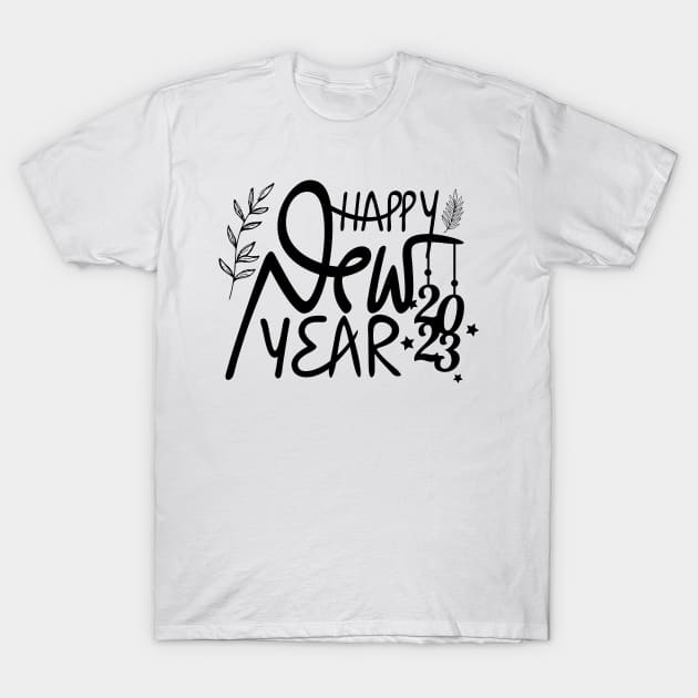 Happy New Year 2023 T-Shirt by Tee Shop